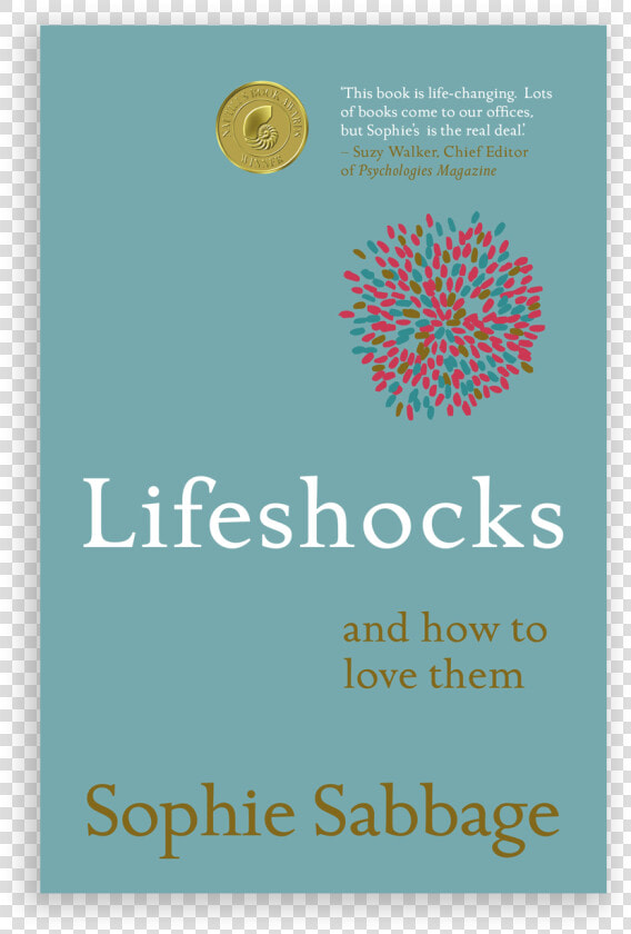 Sophie Sabbage Lifeshocks Paperback  HD Png DownloadTransparent PNG