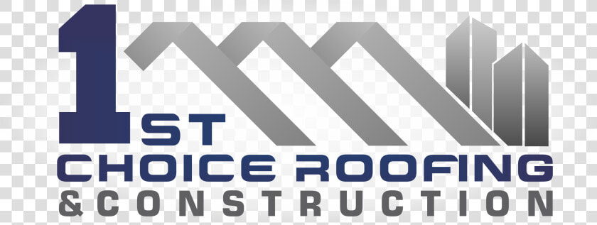 1st Choice Roofing  amp  Construction   Commercial Roofers Logo  HD Png DownloadTransparent PNG