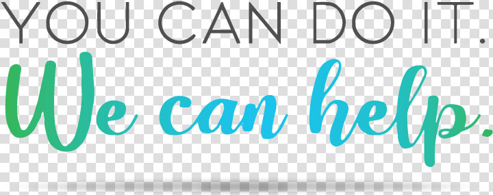 You Can Do It   We Can Do It Health  HD Png DownloadTransparent PNG