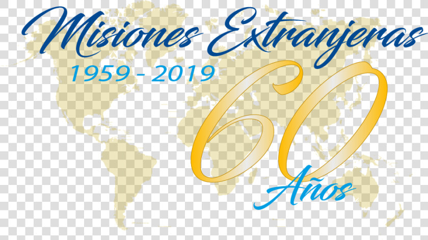 60 Años Misiones Extranjeras  HD Png DownloadTransparent PNG