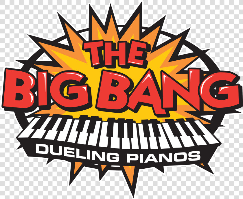 Big Bang   Big Bang Dueling Piano Bar  HD Png DownloadTransparent PNG