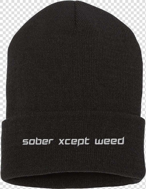 Sober Xcept Weed Beanies   Beanie  HD Png DownloadTransparent PNG