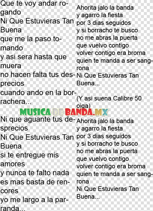 Ni Que Estuvieras Tan Buena Calibre   Canciones En Letra De Calibre Cincuenta  HD Png DownloadTransparent PNG