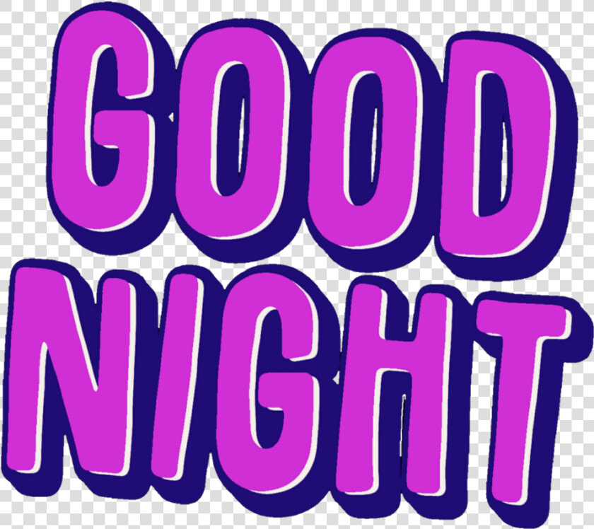  goodnight  night  nite  goodnite  good Night  nighttime   Good Night Transparent Png  Png DownloadTransparent PNG