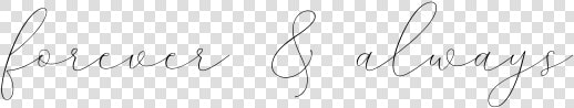 Forever And Always   Calligraphy  HD Png DownloadTransparent PNG