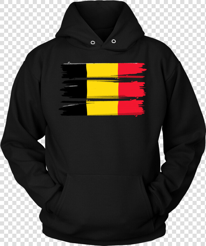 Belgian  Belgium Europe Patriotic Country Flag Hoodie   Straight Outta The Stand  HD Png DownloadTransparent PNG