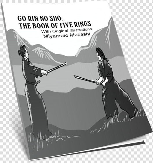 Book Of Five Rings Go Rin No Sho   Miyamoto Musashi Accepting Death  HD Png DownloadTransparent PNG