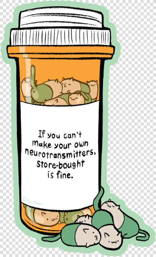 If You Can T Make Your Own Neurotransmitters  HD Png DownloadTransparent PNG