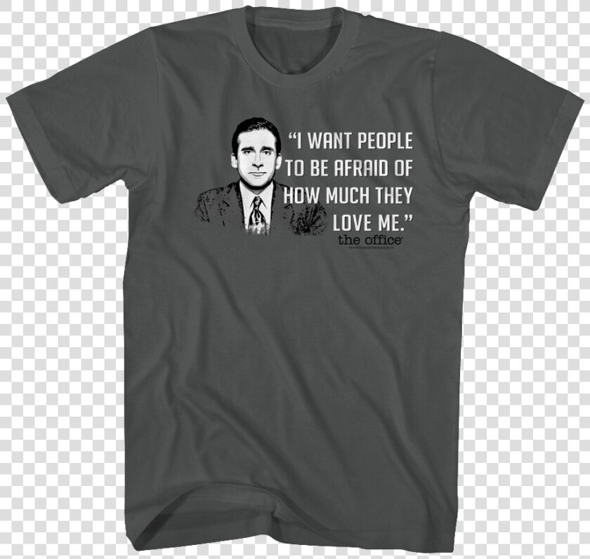 I Want People To Be Afra   Office T Shirts  HD Png DownloadTransparent PNG