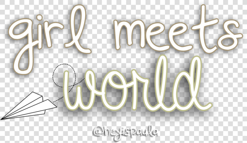 Girl Meets World  ¿próximamente En Wattpad   Calligraphy  HD Png DownloadTransparent PNG