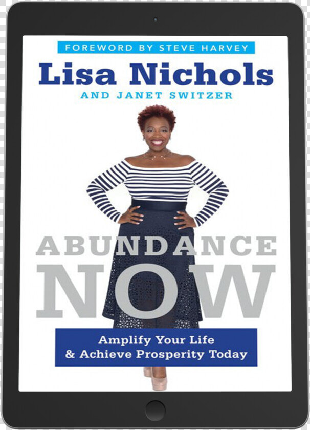 Lisa Nichols Abundance Now Amplify Your Life Achieve  HD Png DownloadTransparent PNG