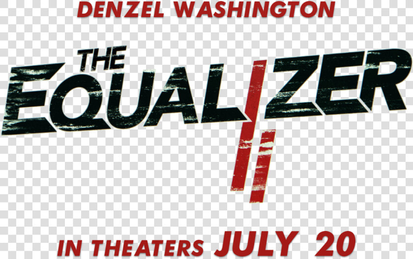 Equalizer 2 Movie Title   Png Download   Equalizer 2 Logo Png  Transparent PngTransparent PNG