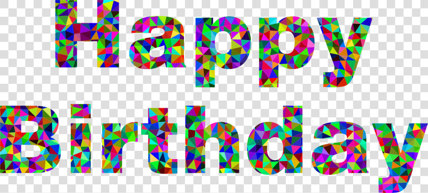 Now You Can Download Happy Birthday Png Image Without   Transparent Happy Birthday Words  Png DownloadTransparent PNG