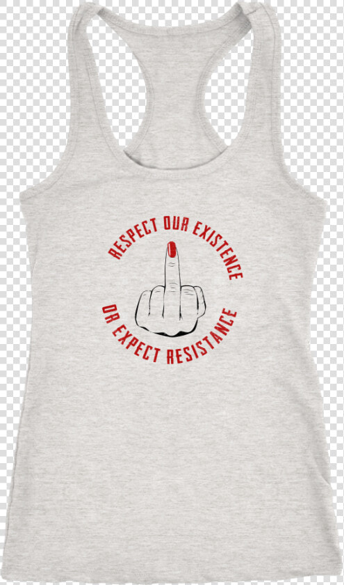 Respect Our Existence Razorback T Shirt   Png Download   Active Tank  Transparent PngTransparent PNG