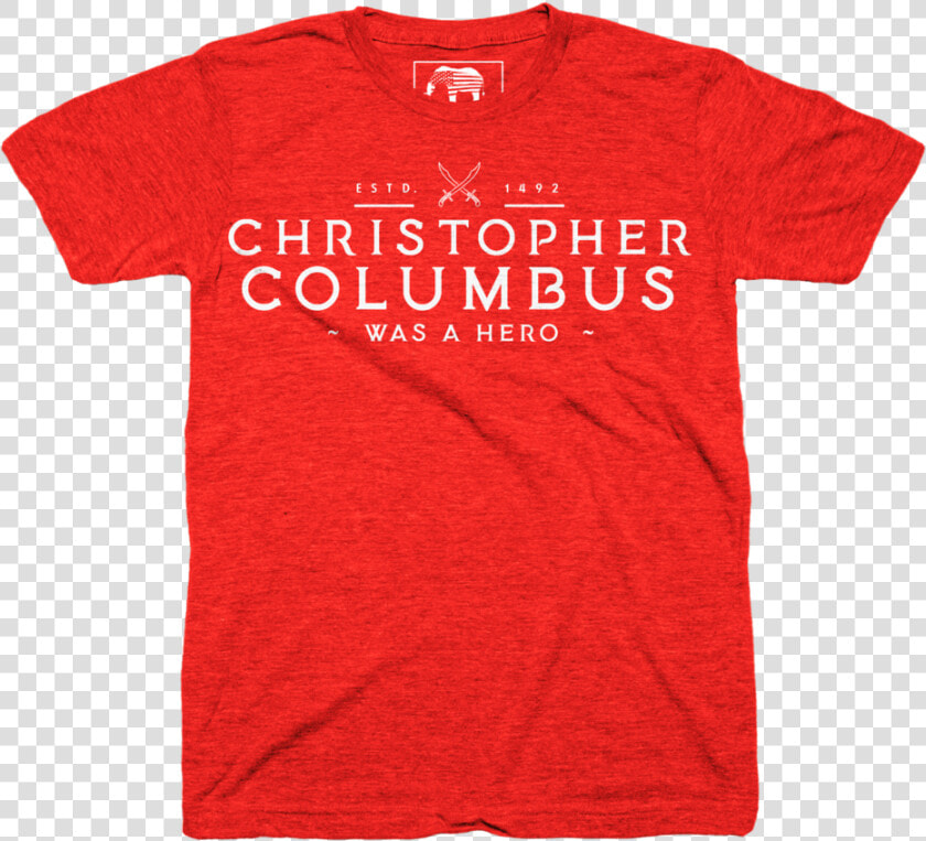 Christopher Columbus   4th Birthday T Shirt  HD Png DownloadTransparent PNG