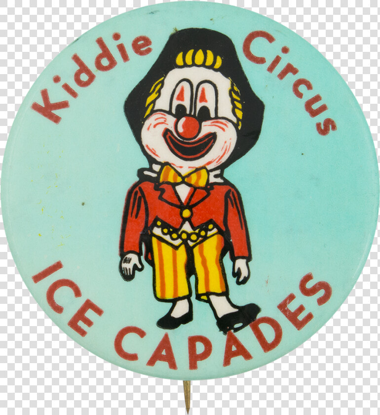 Kiddie Circus Ice Capades Event Button Museum   Cartoon  HD Png DownloadTransparent PNG