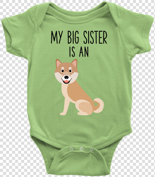 My Big Sister Is An Akita Inu Baby Onesie  Dog Newborn   Daddy  39 s Little Khaleesi Onesie  HD Png DownloadTransparent PNG