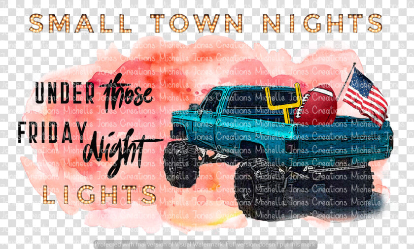 Small Town Nights Under Those Friday Night Lights   Poster  HD Png DownloadTransparent PNG