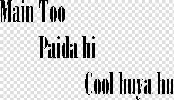 Main Too Paida Hi Cool Huya Tha   Banca Ifigest  HD Png DownloadTransparent PNG