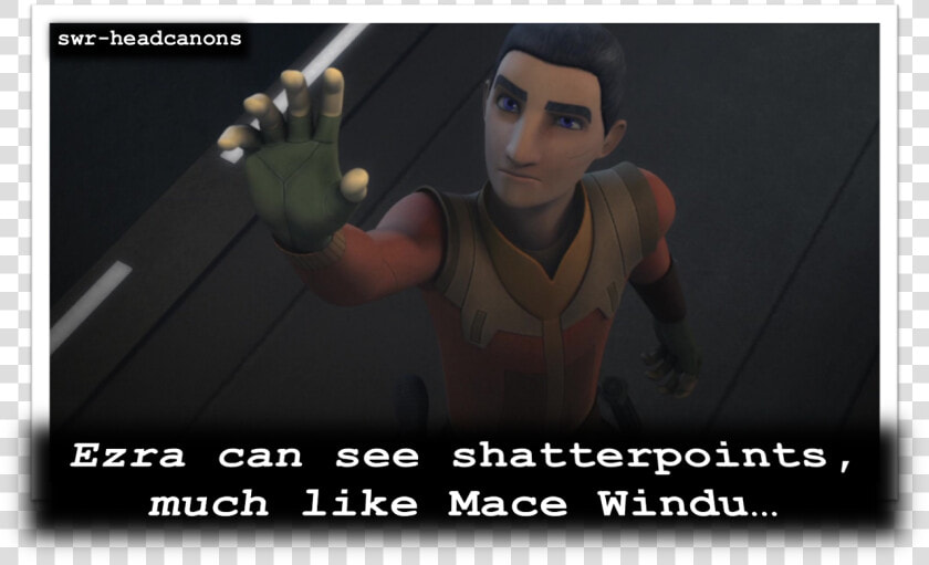 Ezra Can See Shatterpoints  Much Like Mace Windu   Corruption Eradication Commission  HD Png DownloadTransparent PNG