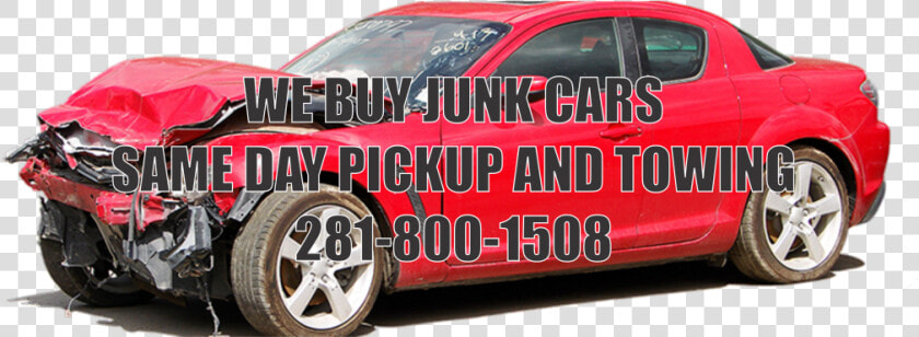 We Buy Junk Cars   Wrecked Car  HD Png DownloadTransparent PNG