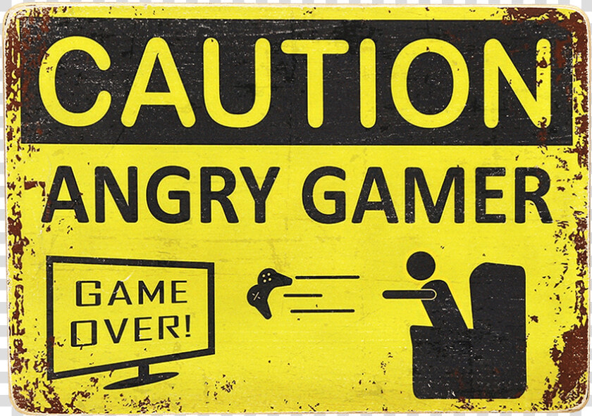 Wood Постер Caution Angry Gamer   Sign  HD Png DownloadTransparent PNG