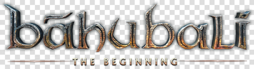 The Beginning   Bahubali The Beginning Logo  HD Png DownloadTransparent PNG