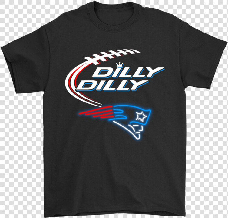 Dilly Dilly New England Patriots Neon Light Style Shirts potatotee   Science Is Like Magic But Real Shirt  HD Png DownloadTransparent PNG