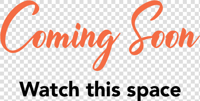 Coming Soon  Watch This Space Banner   Calligraphy  HD Png DownloadTransparent PNG