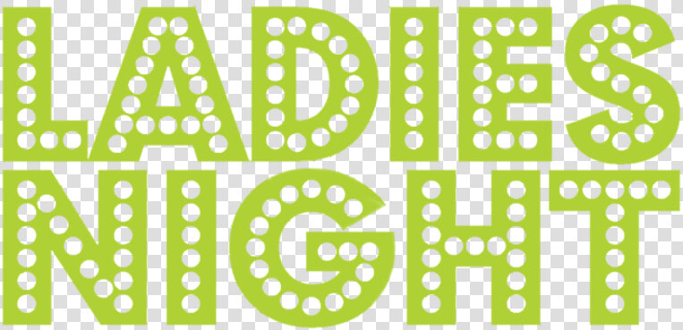 Ladies Night   Ladies Night Logo Png  Transparent PngTransparent PNG