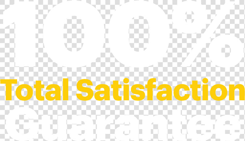 100  Total Satisfaction Guarantee  HD Png DownloadTransparent PNG