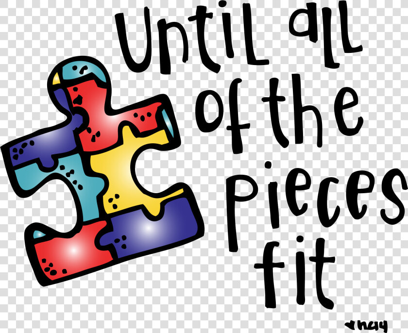 Rachael Slough Some Of   Autism Awareness Until All The Pieces Fit  HD Png DownloadTransparent PNG