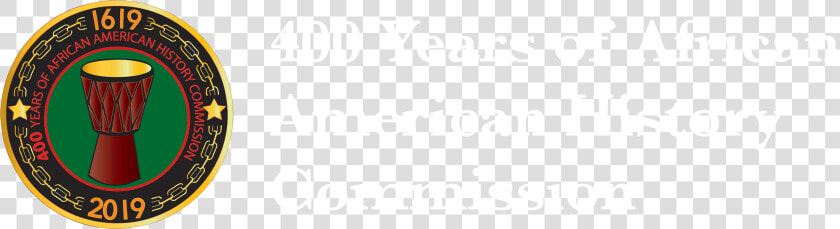 400 Years Of African American Commission   400 Years Of African American History Commission  HD Png DownloadTransparent PNG