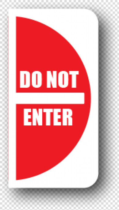 Do Not Enter Semi circular Floor Safety Signs   Graphic Design  HD Png DownloadTransparent PNG