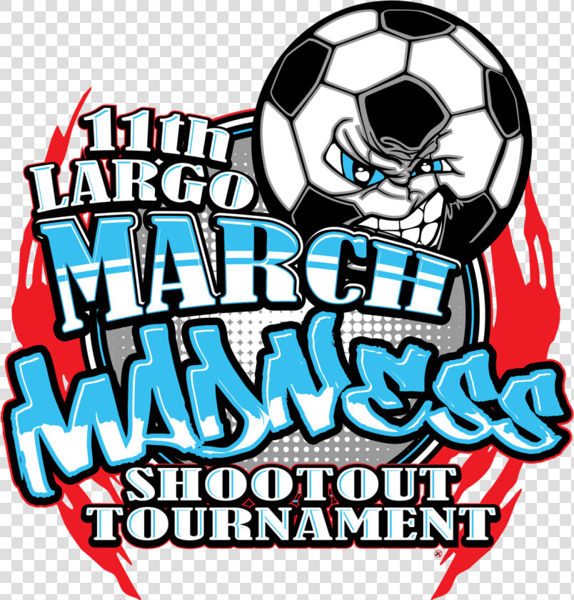 11th Largo March Madness Soccer Shootout  HD Png DownloadTransparent PNG