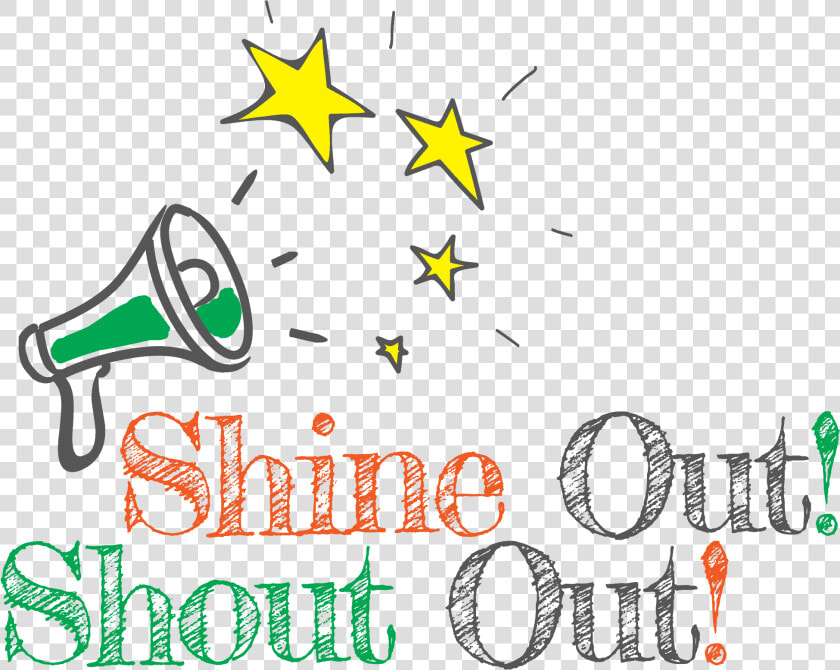 Shine Out Shout Out  HD Png DownloadTransparent PNG