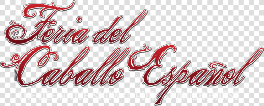 Feria Del Caballo Español   Feria Del Caballo Espanol Logo  HD Png DownloadTransparent PNG