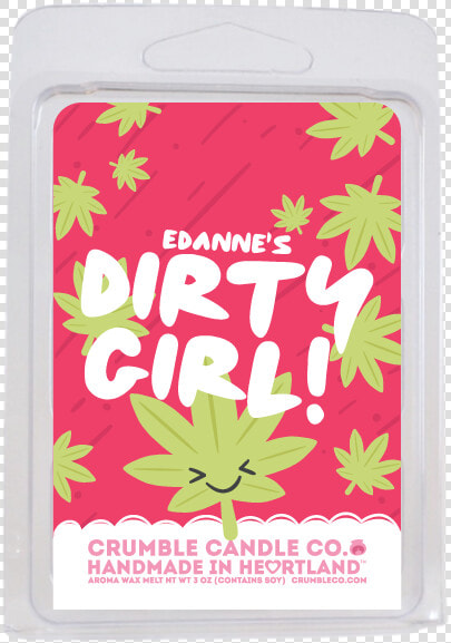 Dirty Girl Wax Melts   Crumble Co Dirty Girl  HD Png DownloadTransparent PNG