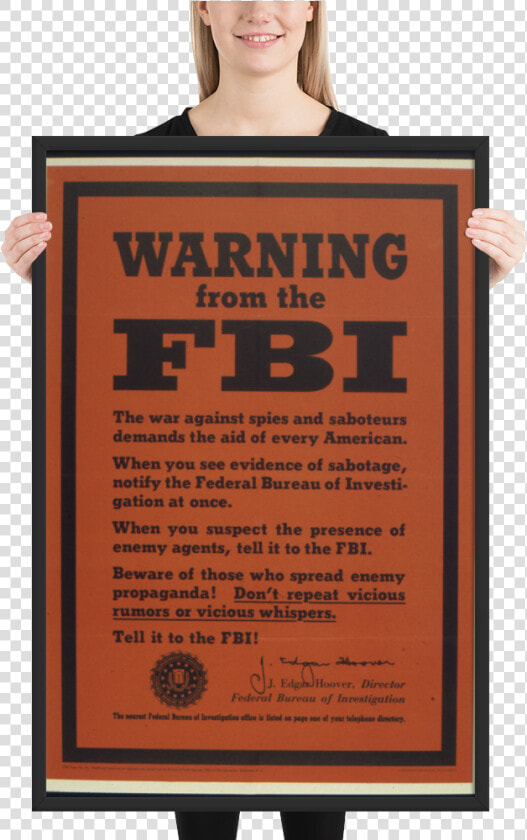 Fbi Warning Spies Framed Wwii Propaganda Poster Warrior   Poster  HD Png DownloadTransparent PNG