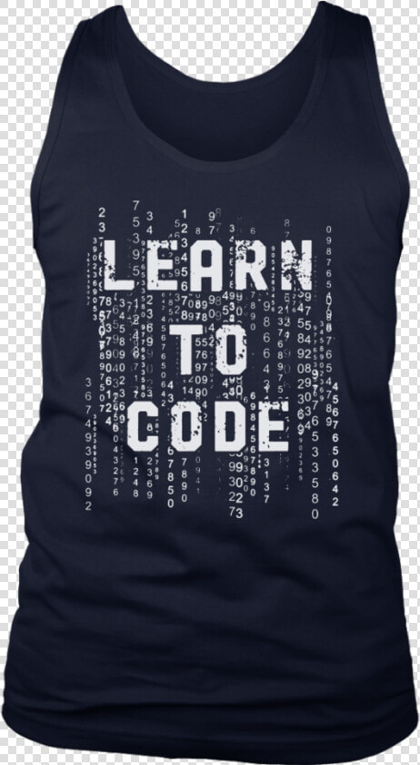 Learn To Code Shirt Funny Meme Coder Programing Coding   Active Tank  HD Png DownloadTransparent PNG