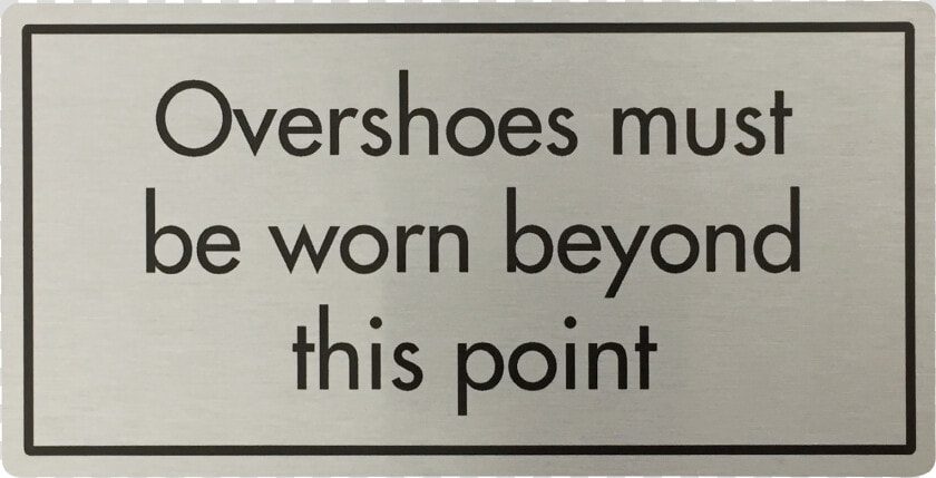 Overshoes Worn Beyond This Point Sign Title Overshoes   Ladder  HD Png DownloadTransparent PNG