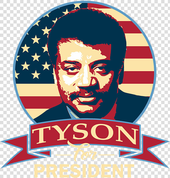 Neil Degrasse Tyson For President  HD Png DownloadTransparent PNG