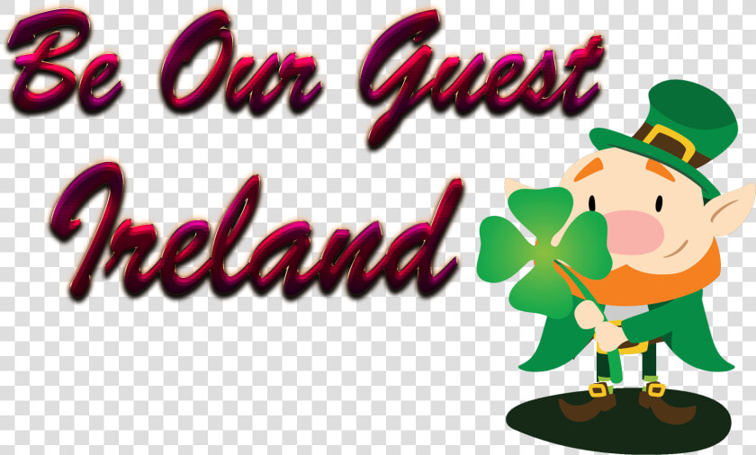 Ireland Be Our Guest Slogan Png  Transparent PngTransparent PNG