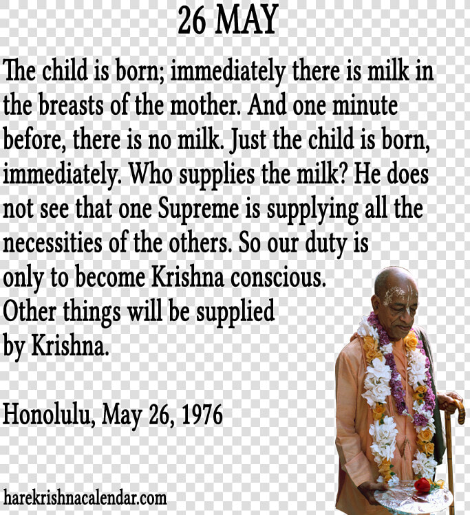 Srila Prabhupada Quotes For Month May   May 26 Born Quotes  HD Png DownloadTransparent PNG