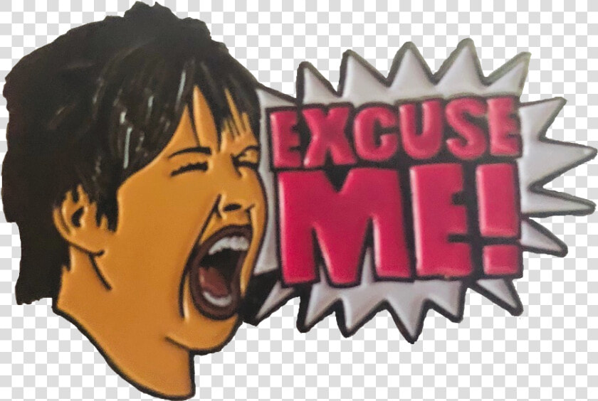 Excuse Me  HD Png DownloadTransparent PNG