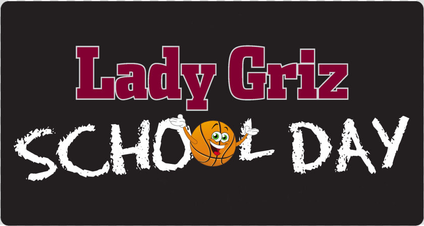 2019 Lady Griz School Day   Help  HD Png DownloadTransparent PNG