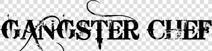 Gangster Chef Tattoo In Bleeding Cowboys Font   Calligraphy  HD Png DownloadTransparent PNG