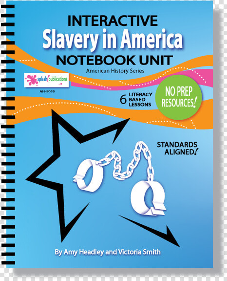 Slavery In America Interactive Notebook Unit   Cause Of American Revolution Interactive Notebook  HD Png DownloadTransparent PNG