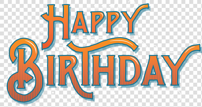 Happy Birthday Logo Png   Happy Birthday Name Font  Transparent PngTransparent PNG