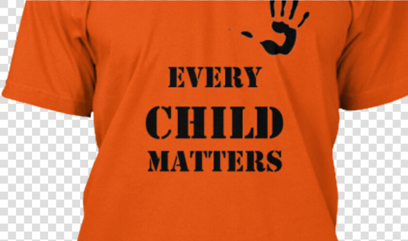 Every Child Matters Orange Shirt Day   Png Download   Oneplus Never Settle  Transparent PngTransparent PNG